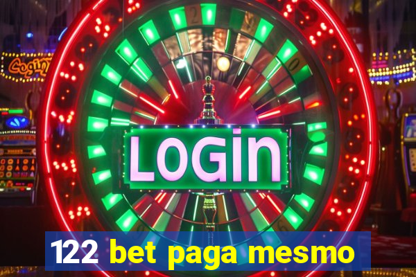 122 bet paga mesmo