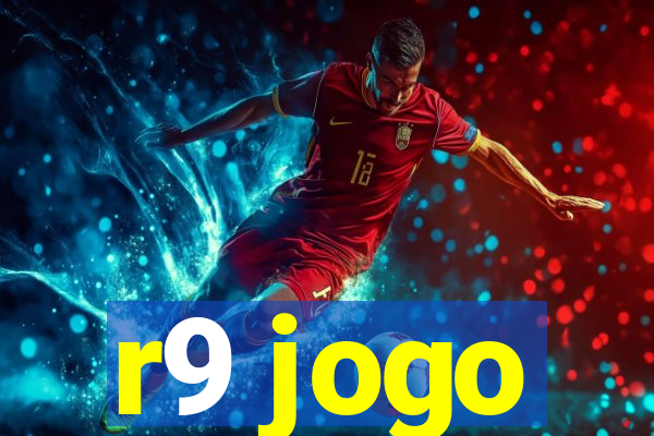 r9 jogo