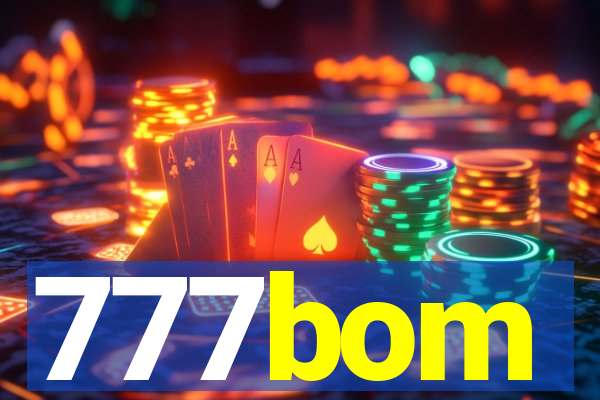 777bom