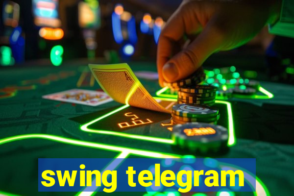 swing telegram