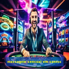 massagem sensual em santos