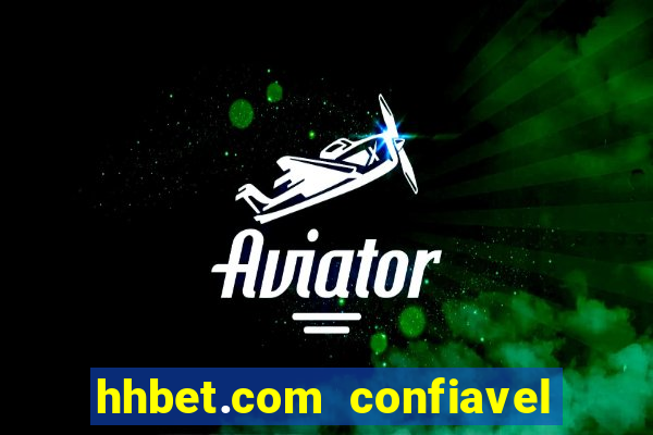 hhbet.com  confiavel