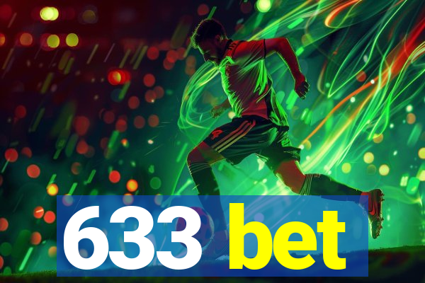 633 bet