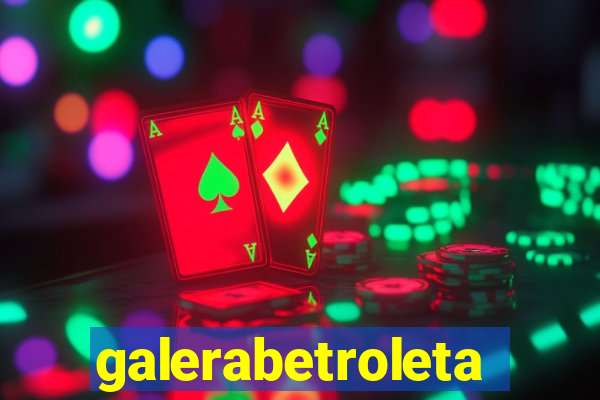 galerabetroleta