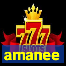 amanee