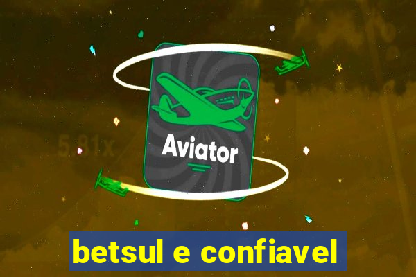 betsul e confiavel