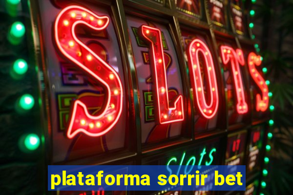 plataforma sorrir bet