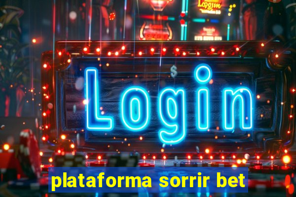 plataforma sorrir bet