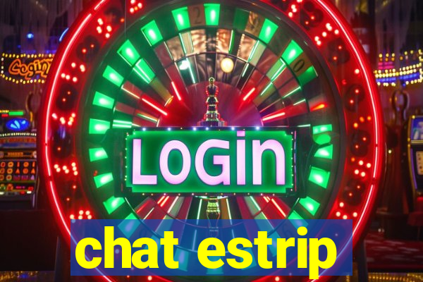 chat estrip