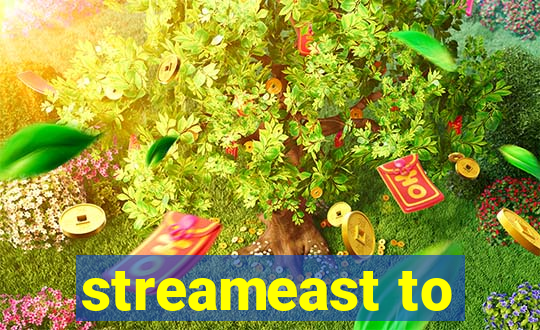 streameast to