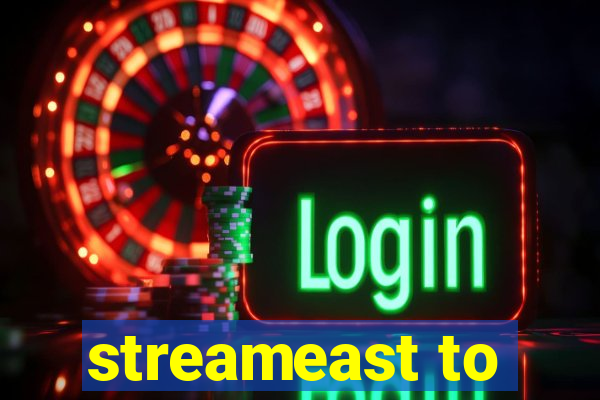 streameast to