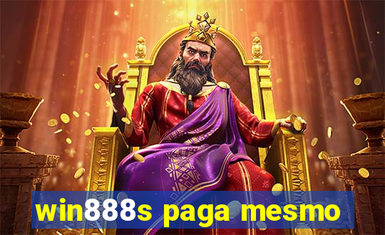 win888s paga mesmo