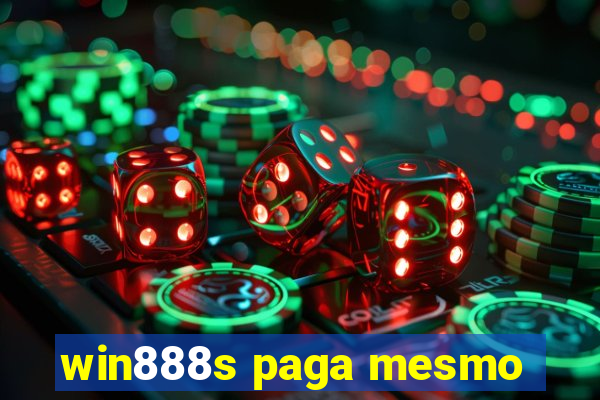 win888s paga mesmo