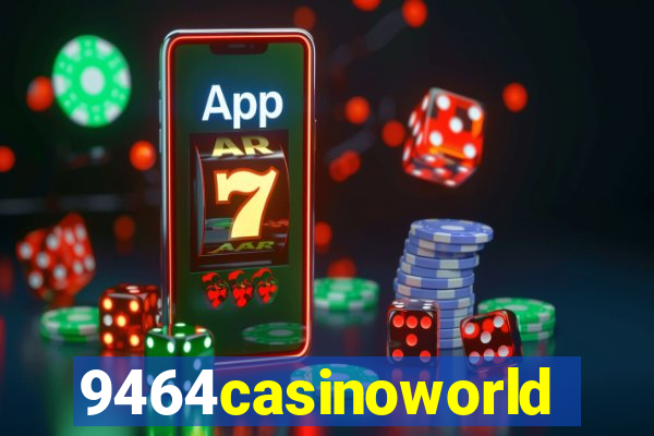 9464casinoworld