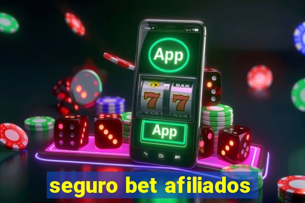 seguro bet afiliados