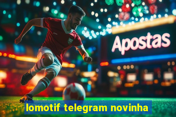 lomotif telegram novinha