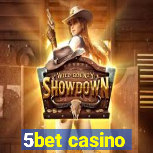 5bet casino