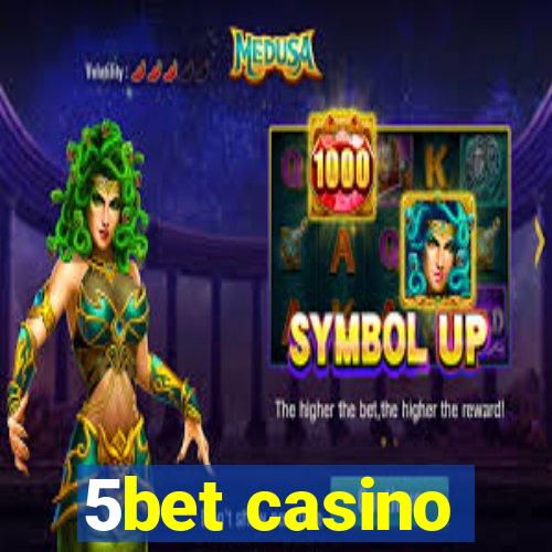 5bet casino