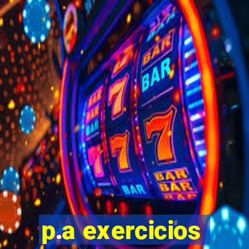 p.a exercicios