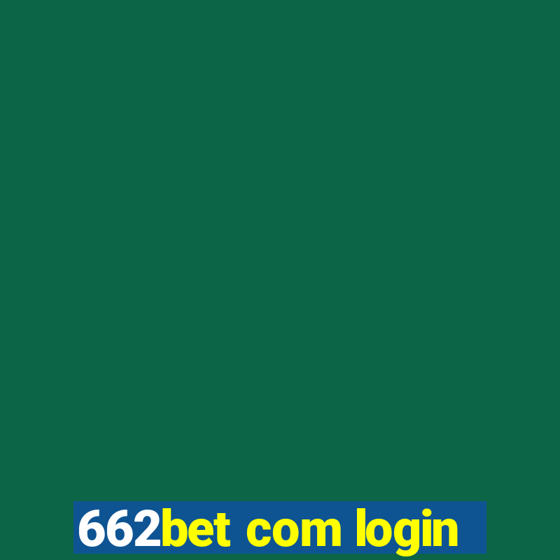 662bet com login