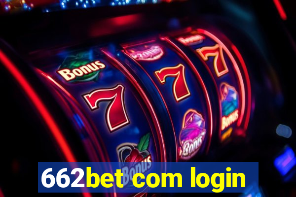 662bet com login