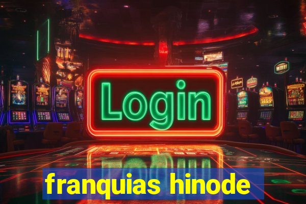 franquias hinode