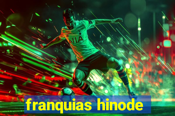 franquias hinode