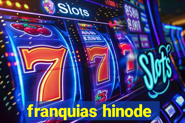 franquias hinode