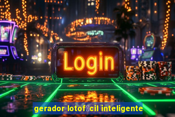 gerador lotof谩cil inteligente