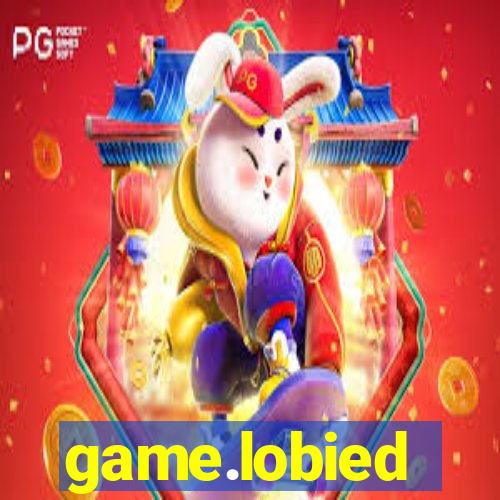 game.lobied