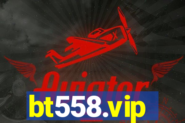 bt558.vip