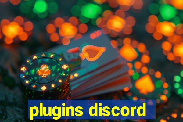 plugins discord