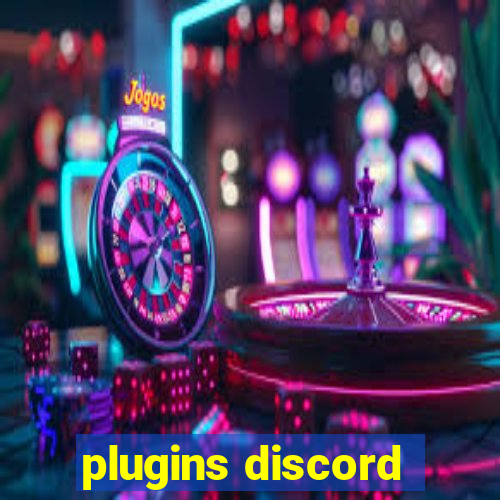 plugins discord