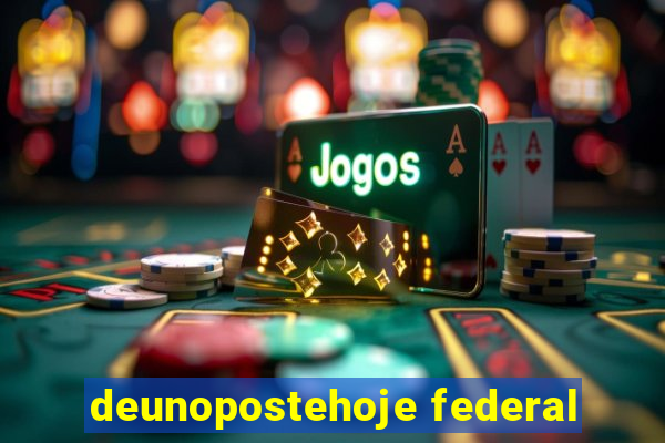 deunopostehoje federal