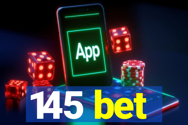 145 bet