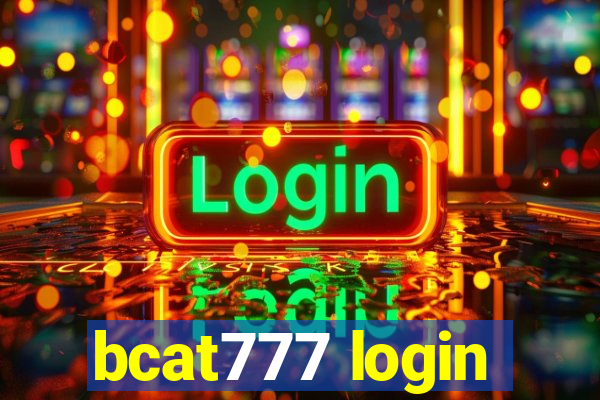 bcat777 login