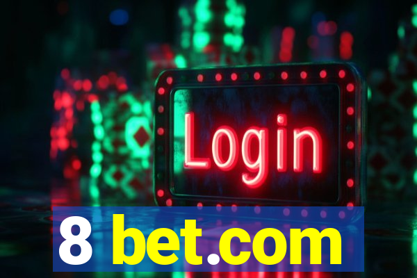 8 bet.com