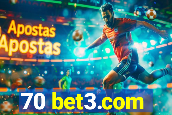 70 bet3.com