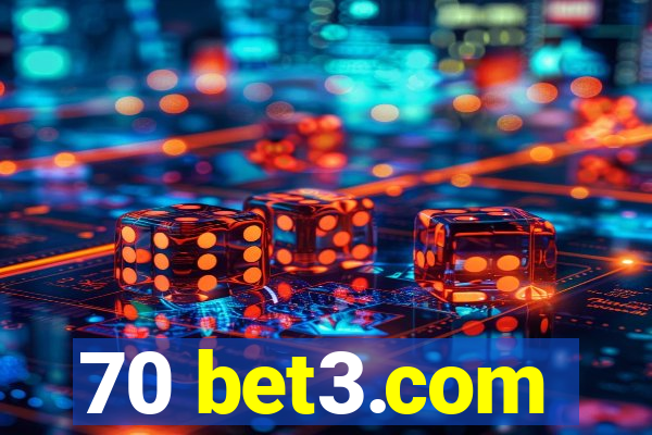 70 bet3.com