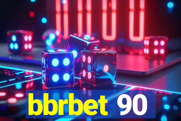 bbrbet 90