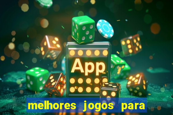 melhores jogos para o tablet