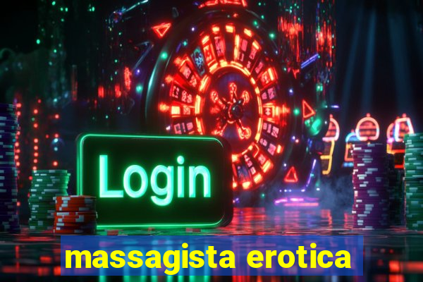 massagista erotica