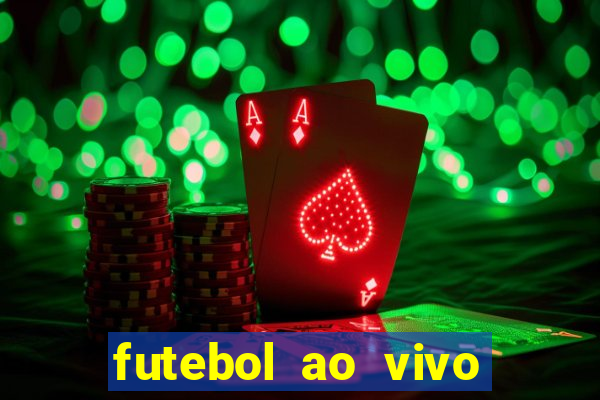 futebol ao vivo sem virus