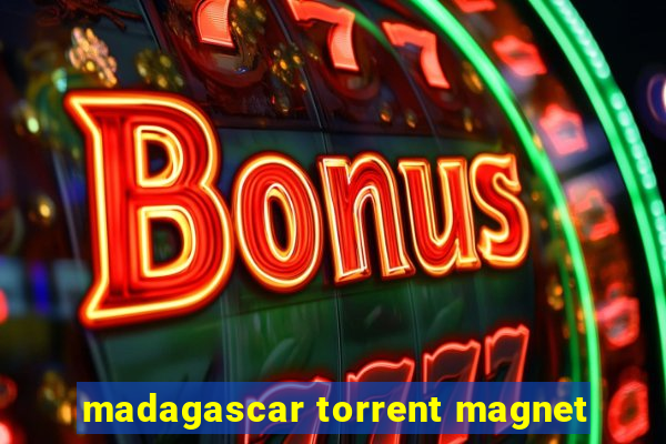 madagascar torrent magnet