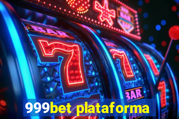 999bet plataforma