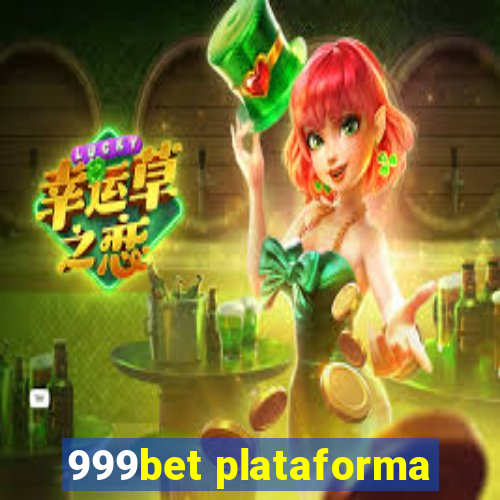 999bet plataforma