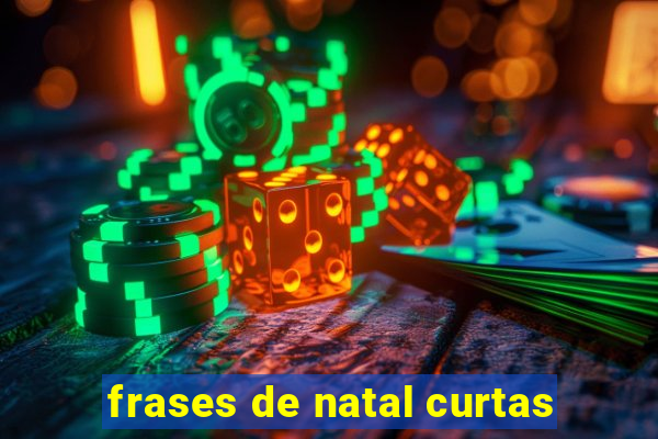 frases de natal curtas