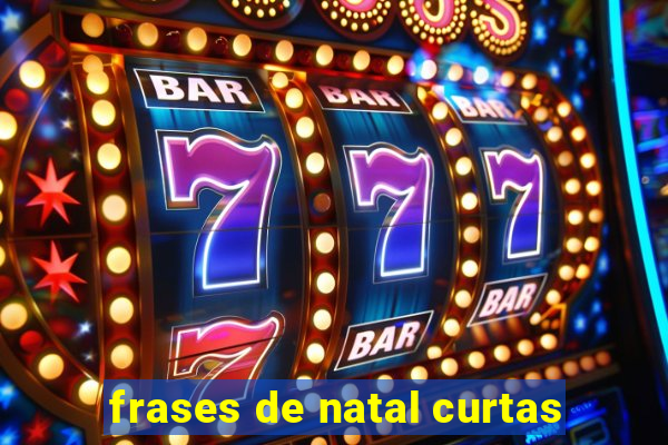 frases de natal curtas