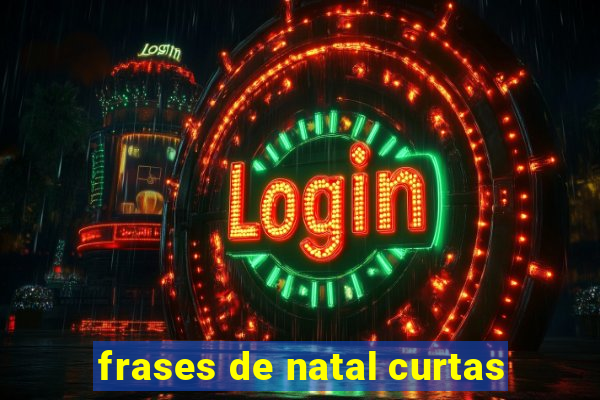 frases de natal curtas