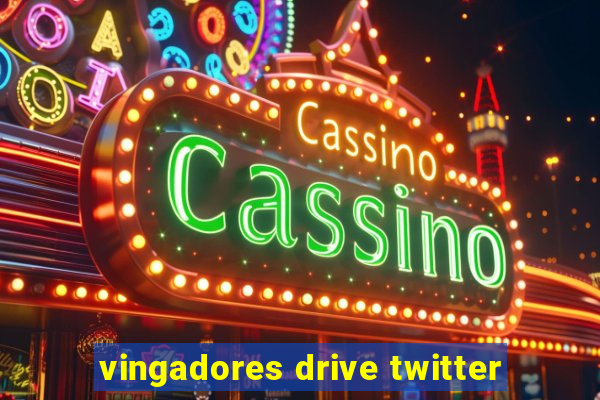 vingadores drive twitter